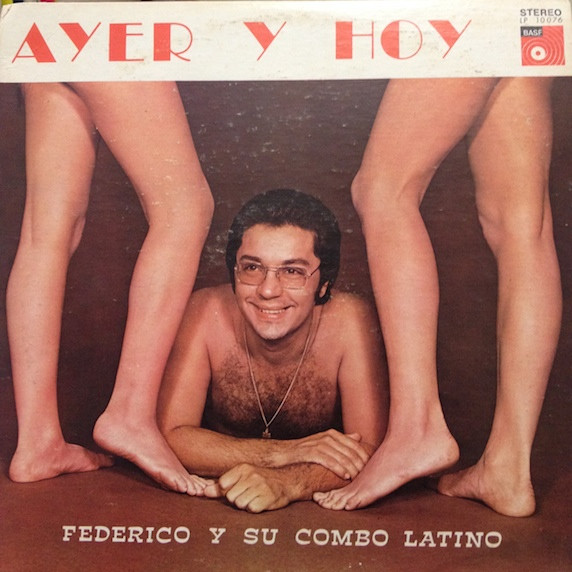 lataa albumi Federico Y Su Combo Latino - Ayer Y Hoy