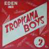 Tropicana Boys - Tropicana Boys N°2