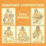 Fairport Convention – Full House (2001, CD) - Discogs