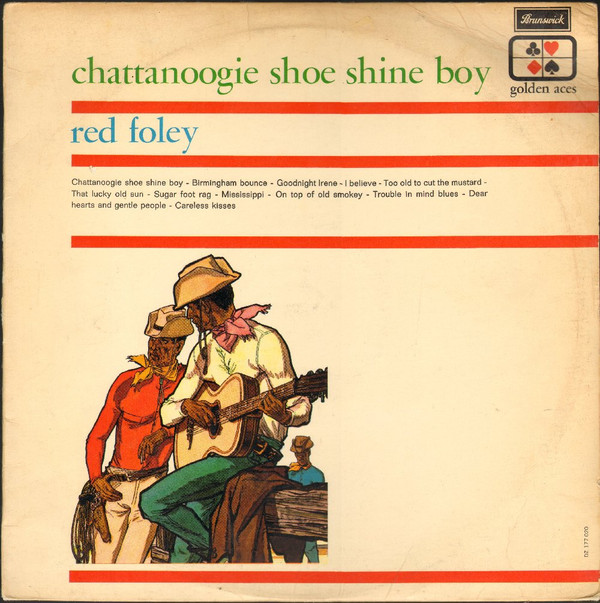 baixar álbum Red Foley - Chattanoogie Shoe Shine Boy