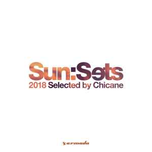 Sun:Sets 2018 - Various Selected By Chicane