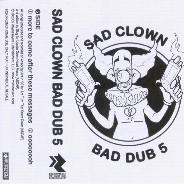 Atmosphere – Sad Clown Bad Dub 5 / Sad Clown Bad Dub 6 (2005 