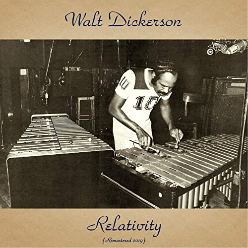 Walt Dickerson – Relativity (1962, Vinyl) - Discogs