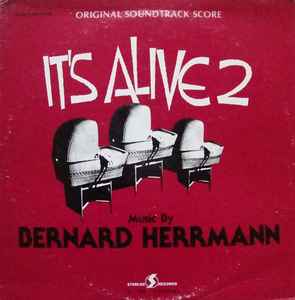 Bernard Herrmann - It's Alive 2 (Original Soundtrack Score)