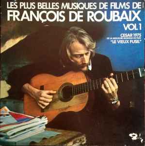 Les Plus Belles Musiques De Films Vol 1 - François De Roubaix