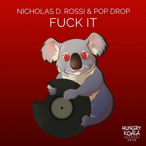 descargar álbum Nicholas D Rossi & Pop Drop - Fuck It