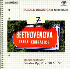 Ludwig van Beethoven - Complete Works For Solo Piano, Volume 7 - Hammerklavier, Sonatas Opp. 81a, 90 & 106