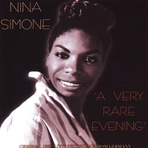 Nina Simone - A Very Rare Evening | Releases | Discogs