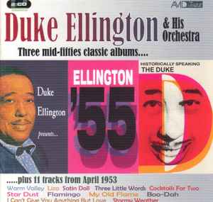 Duke Ellington And His Orchestra - Three Mid-Fifties Classic Albums (Duke Ellington Presents / Ellington '55 / Historically Speaking: The Duke) album cover