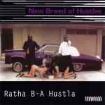 New Breed Of Hustlas - Ratha B-A Hustla | Releases | Discogs