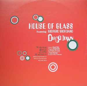House Of Glass - Disco Down