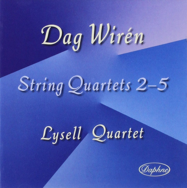 lataa albumi Dag Wirén, Lysell Quartet - String Quartets 2 5