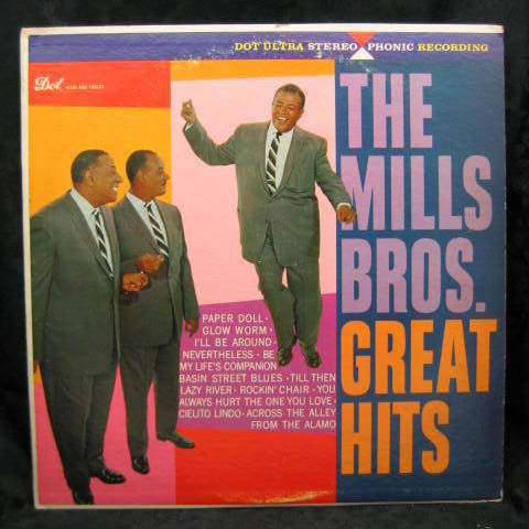 The Mills Brothers – The Mills Brothers Greatest Hits (1970, Vinyl