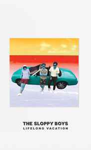 The Sloppy Boys - Lifelong Vacation album cover