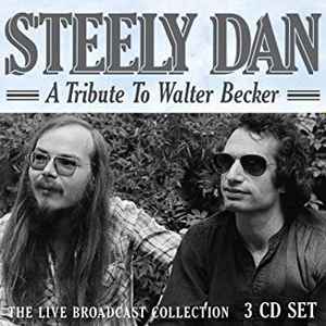 Steely Dan - A Tribute To Walter Becker album cover