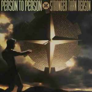 Person To Person - Stronger Than Reason album cover