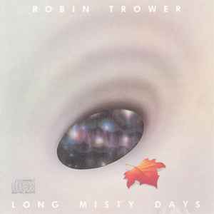 Robin Trower - Long Misty Days album cover