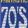 Various - Fantastic 70's