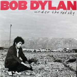 Bob Dylan - Under The Red Sky album cover