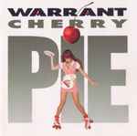 Warrant = ウォレント – Cherry Pie = いけないチェリー・パイ (2019