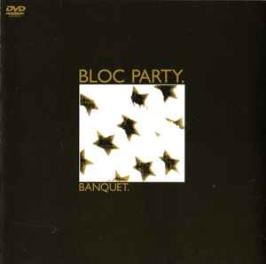 Bloc Party - Banquet