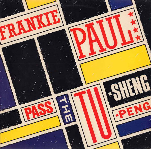 Frankie Paul – Pass The Tu-Sheng-Peng (1984, Vinyl) - Discogs