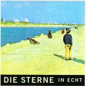 Die Sterne - In Echt album cover