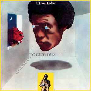 Oliver Lake - Holding Together