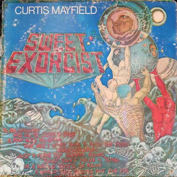 Curtis Mayfield - Sweet Exorcist | Releases | Discogs