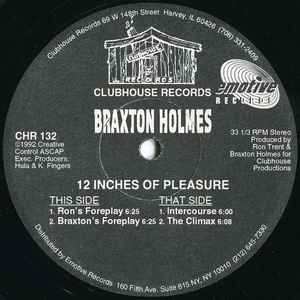 Braxton Holmes - 12 Inches Of Pleasure