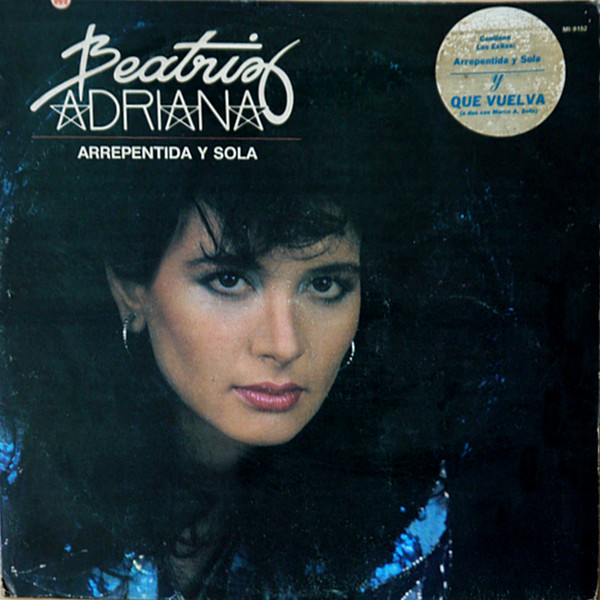 Beatriz Adriana Arrepentida Y Sola 1984 Vinyl Discogs