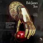 Bob James - Two | Releases | Discogs