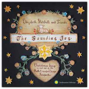 Elizabeth Mitchell - The Sounding Joy - Christmas Songs In And Out Of The Ruth Crawford Seeger Songbook album cover