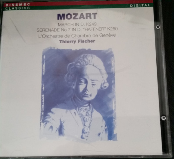 télécharger l'album Mozart, L'Orchestre De Chambre De Genève, Thierry Fischer - March In D K249 Serenade No 7 In D Haffner K250