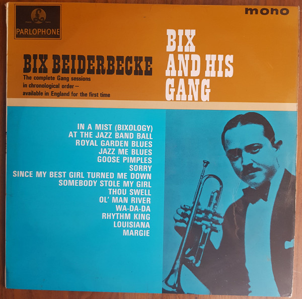 Bix Beiderbecke – Bix And His Gang (1964, Vinyl) - Discogs
