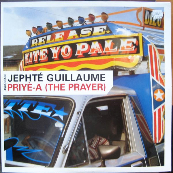 Jephté Guillaume – Priyé-A (The Prayer) (1999, Vinyl) - Discogs