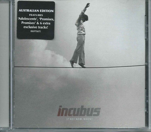 Incubus - If Not Now, When? | Releases | Discogs