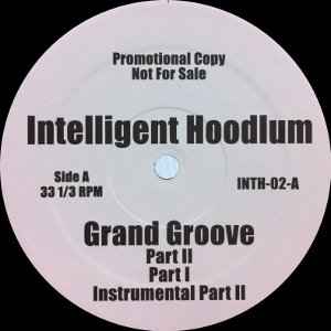 Intelligent Hoodlum – Grand Groove / Street Life Vinyl   Discogs