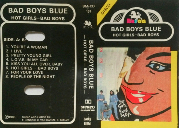 Hot Girls Bad Boys Blue 1985