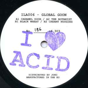 Global Goon - I Love Acid 006