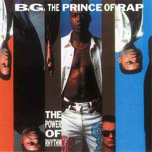 B.G. The Prince Of Rap - The Power Of Rhythm album cover