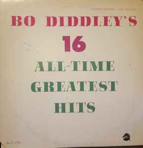 Bo Diddley - Bo Diddley's 16 All-Time Greatest Hits album cover