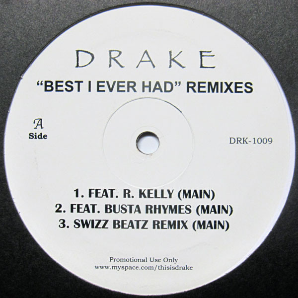 Drake – Best I Ever Had Remixes (2009, Vinyl) - Discogs