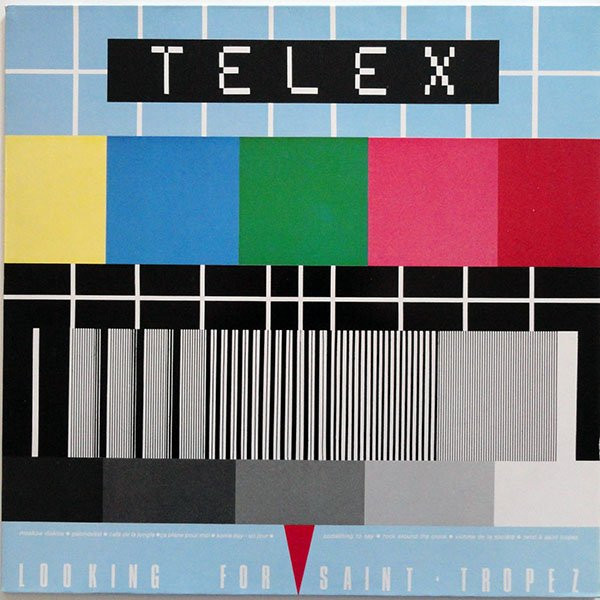 Обложка конверта виниловой пластинки Telex - Looking For Saint Tropez