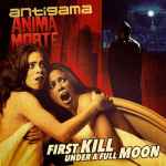 Cover of First Kill Under A Full Moon, 2016-10-24, Vinyl