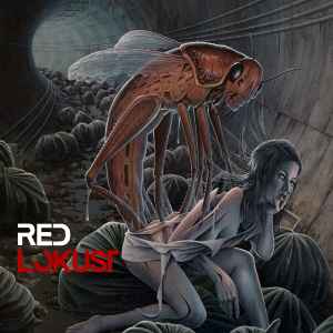 Red Lokust - The Repercussions Of Shedding Your Skin
