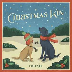 Cup O'Joe - Christmas Kin album cover