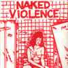 Naked Violence - Naked Violence