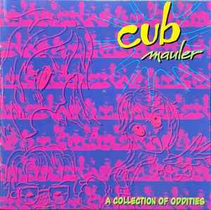 Cub - Mauler (A Collection Of Oddities)