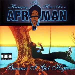 Afroman - Because I Got High